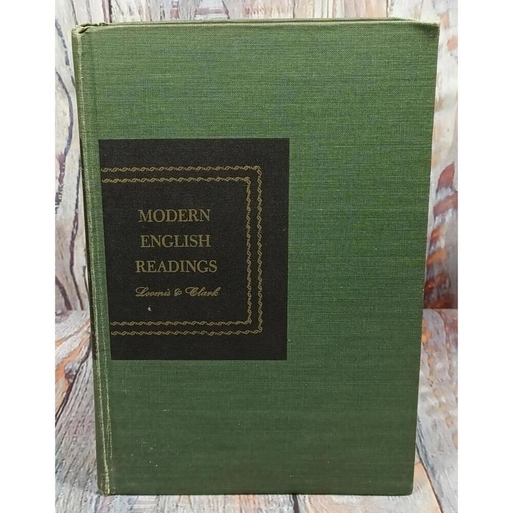 Modern English Readings - Sixth Edition by Roger Sherman Loomis and Donald Lemen